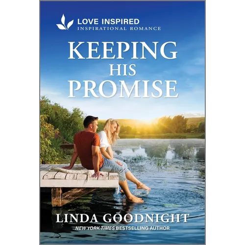 Keeping His Promise: An Uplifting Inspirational Romance
