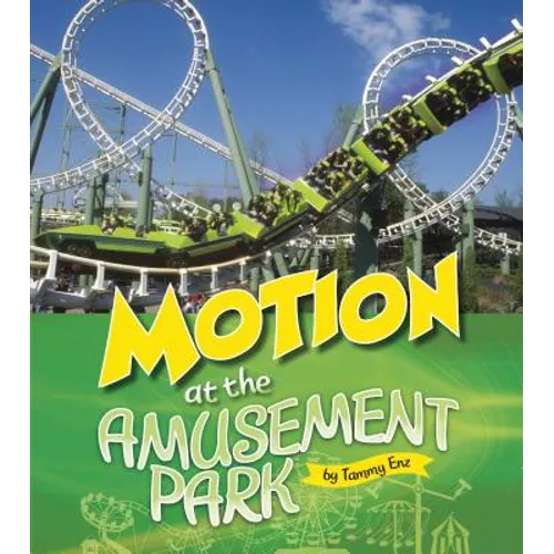 Motion at the Amusement Park