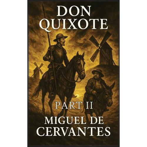 Don Quixote: Part 2
