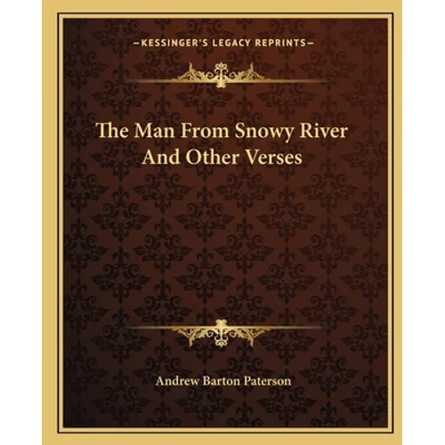 The Man from Snowy River and Other Verses