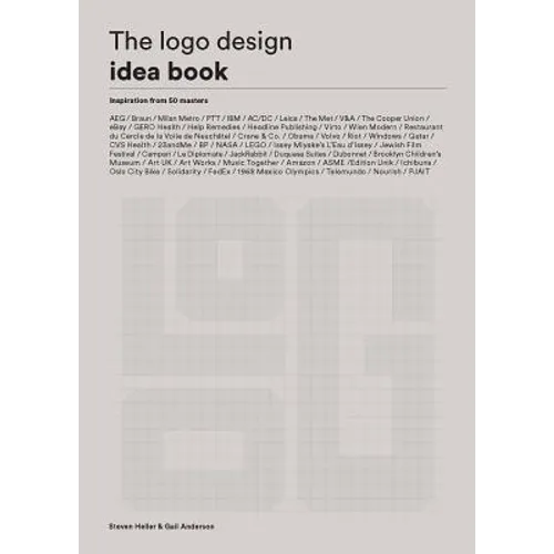 The LOGO Design Idea Book: (Logo Beginners Guide, LOGO Design Basics, Visual Branding Book)