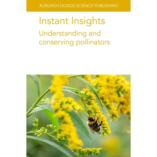 Instant Insights: Understanding and Conserving Pollinators