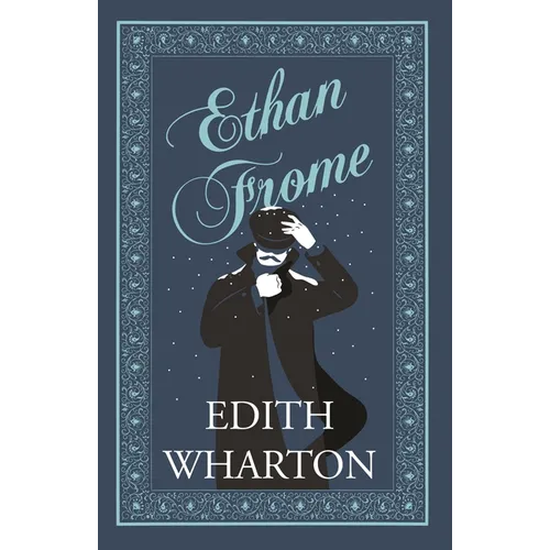 Ethan Frome: Annotated Edition