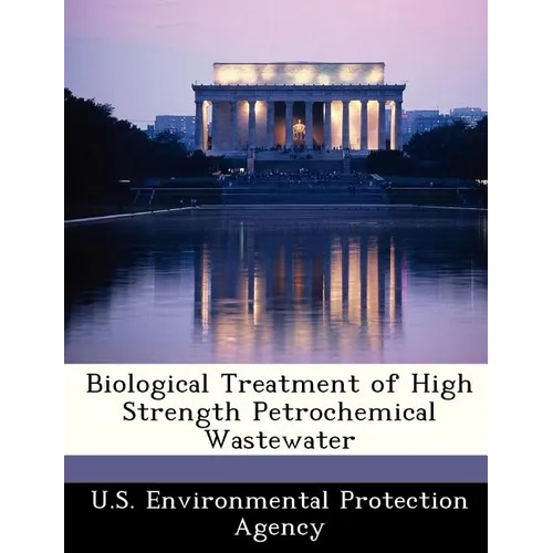 Biological Treatment of High Strength Petrochemical Wastewater