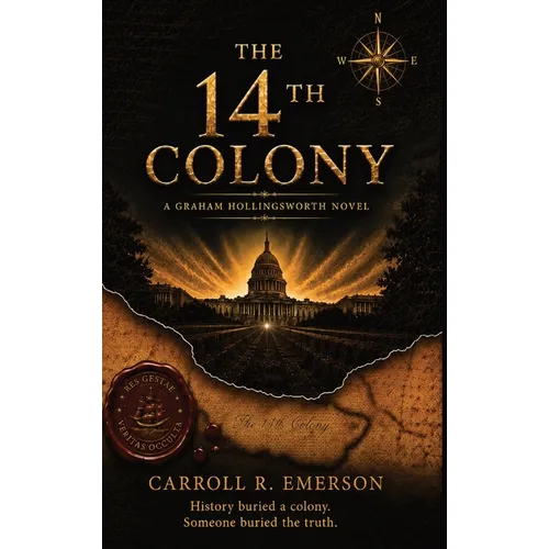 The 14th Colony, A Graham Hollingsworth Novel
