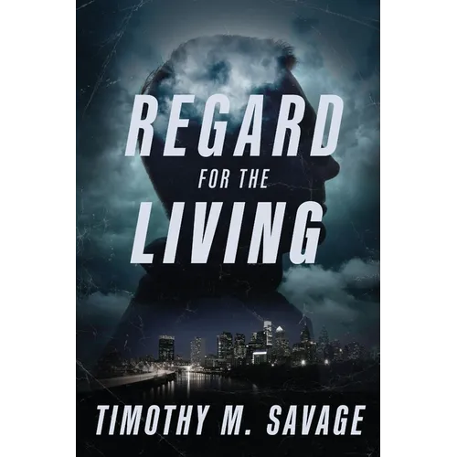 Regard for the Living