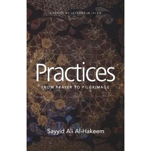 Practices: From Prayer to Pilgrimage