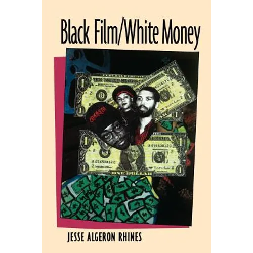 Black Film/White Money