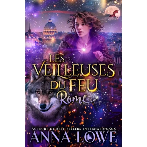 Les Veilleuses du feu: Rome