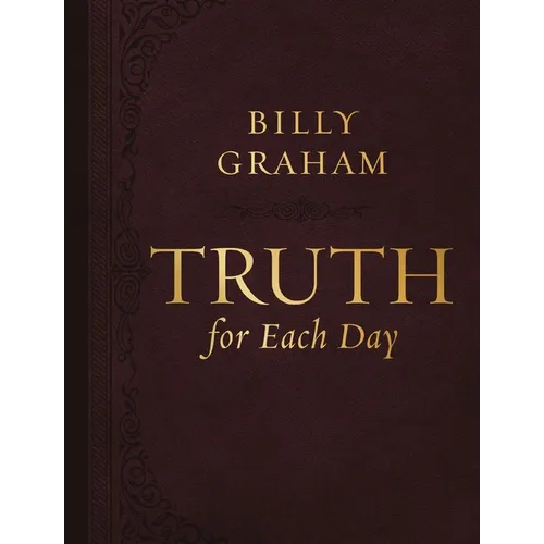 Truth for Each Day, Large Text Leathersoft: A 365-Day Devotional