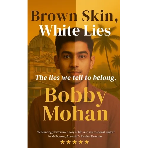 Brown Skin, White Lies: The lies we tell to belong