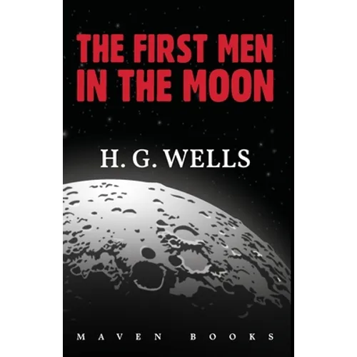 The First Men in the Moon