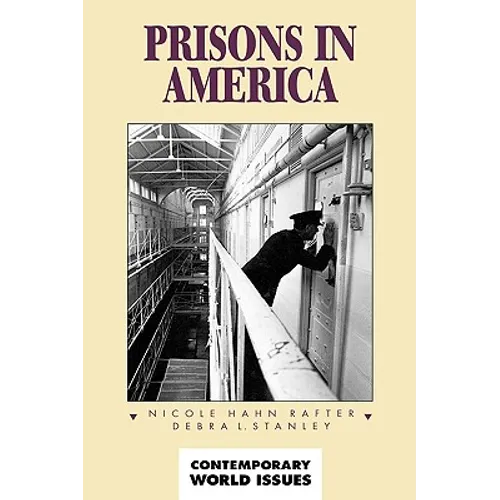 Prisons in America: A Reference Handbook