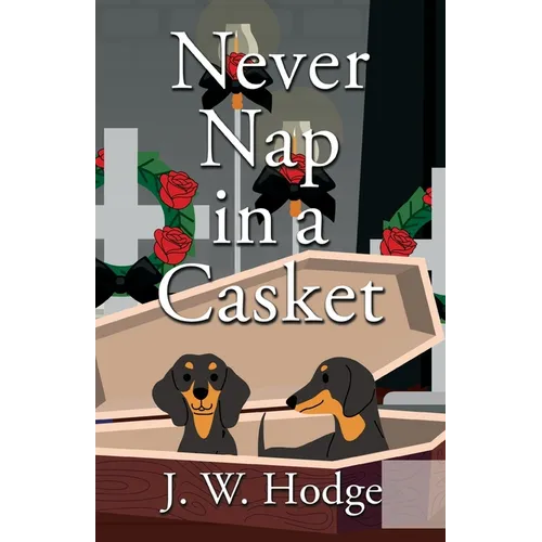 Never Nap in a Casket