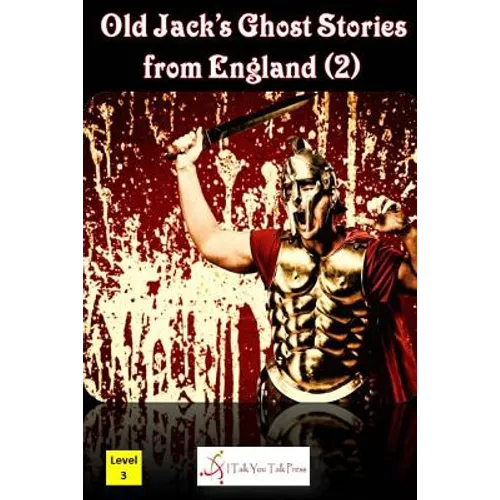 Old Jack's Ghost Stories from England (2)