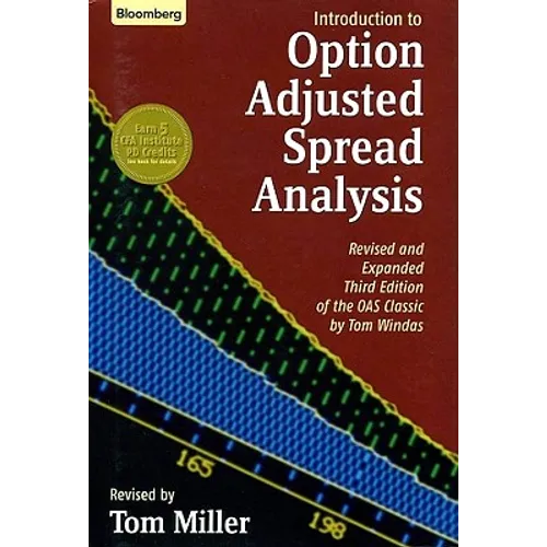 An Introduction to Option Adjusted Spread Analysis, Revised and Expanded Third Edition