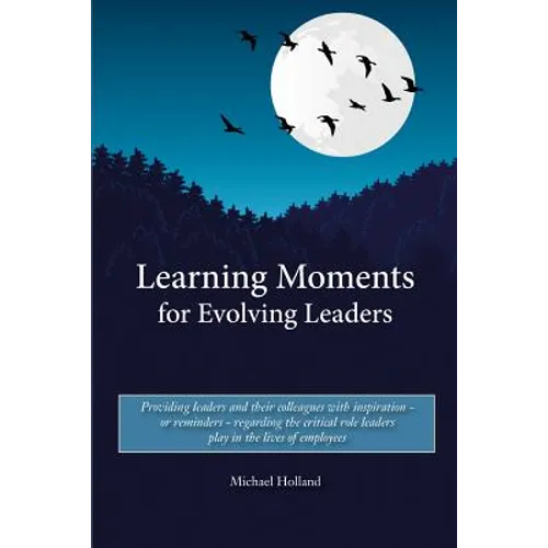 Learning Moments for Evolving Leaders