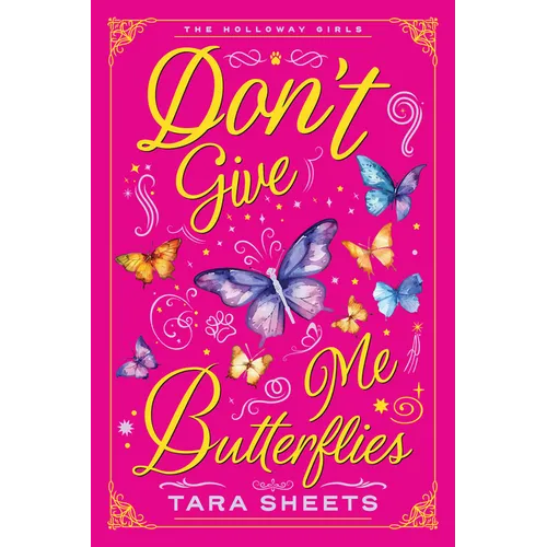 Don't Give Me Butterflies