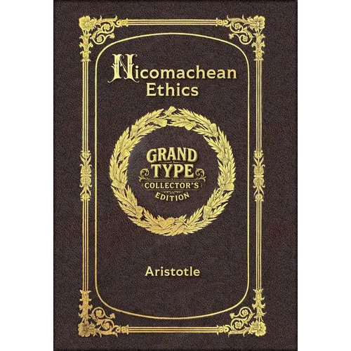 Large Print - Nicomachean Ethics - Grand Type Collector's Edition - Matte Hardcover with Dust Jacket