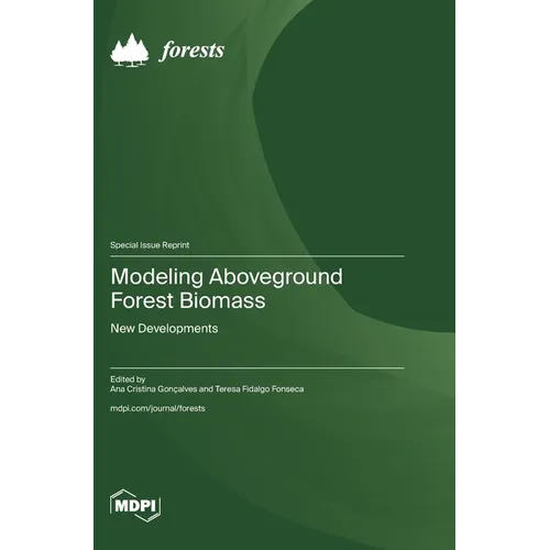 Modeling Aboveground Forest Biomass: New Developments