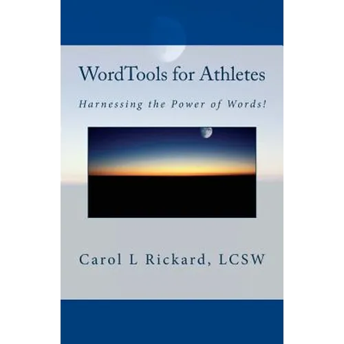 WordTools for Athletes: Harnessing the Power of Words!