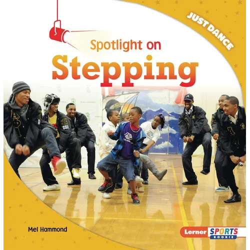 Spotlight on Stepping
