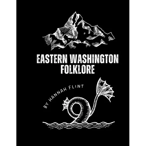 Eastern Washington Folklore