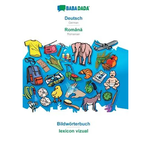 Deutsch - Română, Bildwörterbuch: BABADADA German - Romanian, visual dictionary