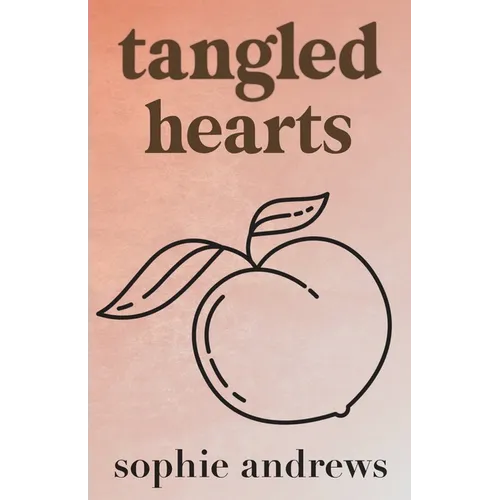 Tangled Hearts: Special Edition