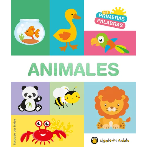 MIS Primeras Palabras: Animales / Animals. My First Words Series
