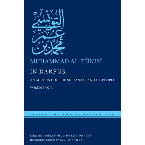 In Darfur: An Account of the Sultanate and Its People, Volume One