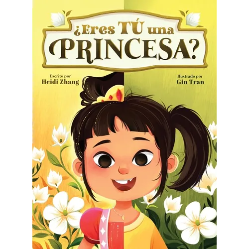 ¿Eres TÚ una Princesa? (Are YOU a Princess?)