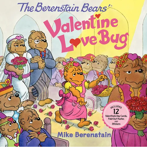The Berenstain Bears' Valentine Love Bug