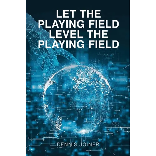 Let the Playing Field Level the Playing Field