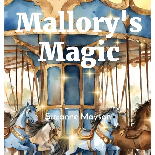 Mallory's Magic: Suzanne Mayson