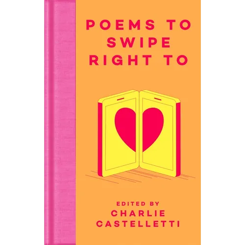 Poems to Swipe Right to