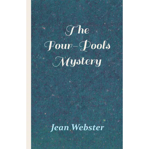 The Four-Pools Mystery