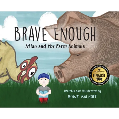 Brave Enough: Atlan and the Farm Animals