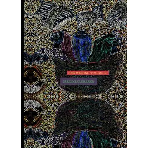 New Writing Volume 3: An Anthology