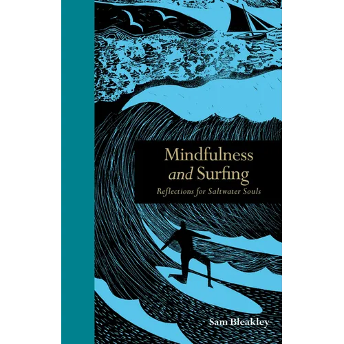 Mindfulness and Surfing: Reflections for Saltwater Souls