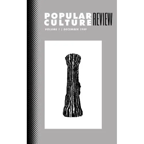 Popular Culture Review: Vol. 1, December 1989