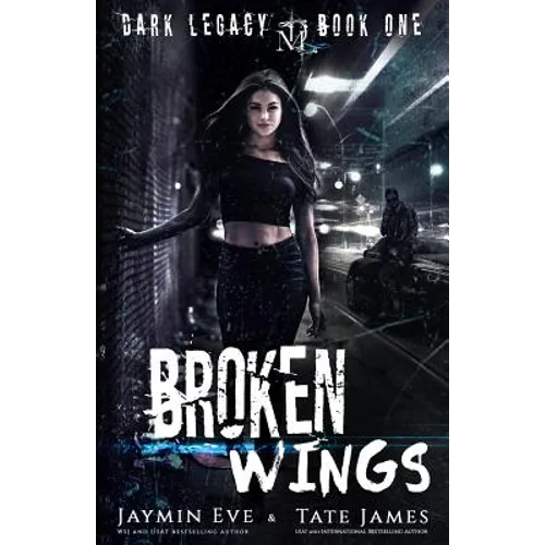 Broken Wings: A Dark High School Romance