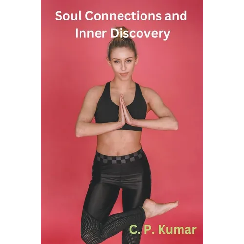 Soul Connections and Inner Discovery