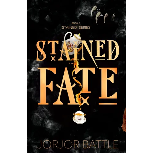 Stained Fate