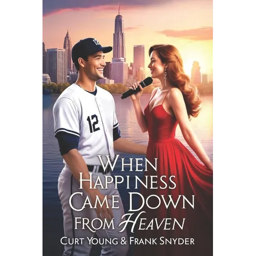 When Happiness Came Down From Heaven: A powerful story of faith, tragedy, and miraculous healing that will stir your heart and renew your hope.