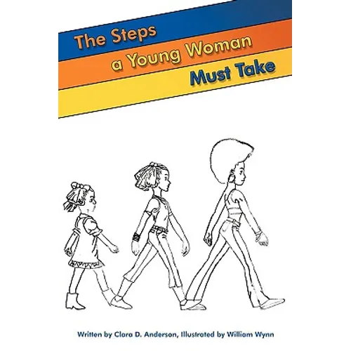 The Steps a Young Woman Must Take