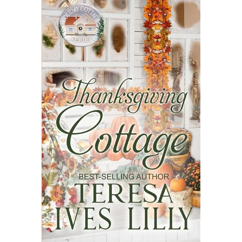 Thanksgiving Cottage