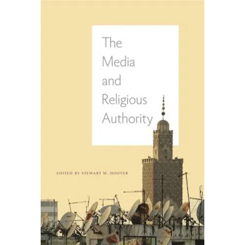 The Media and Religious Authority