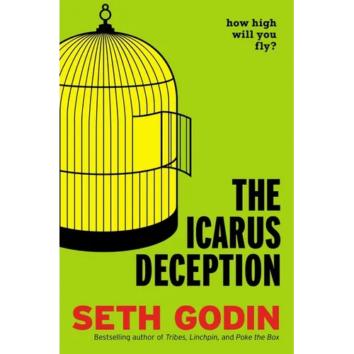 The Icarus Deception: How High Will You Fly?