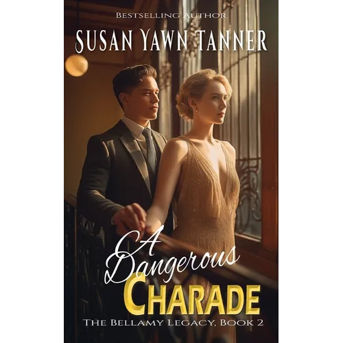 A Dangerous Charade